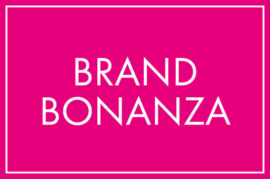 Brand Bonanza