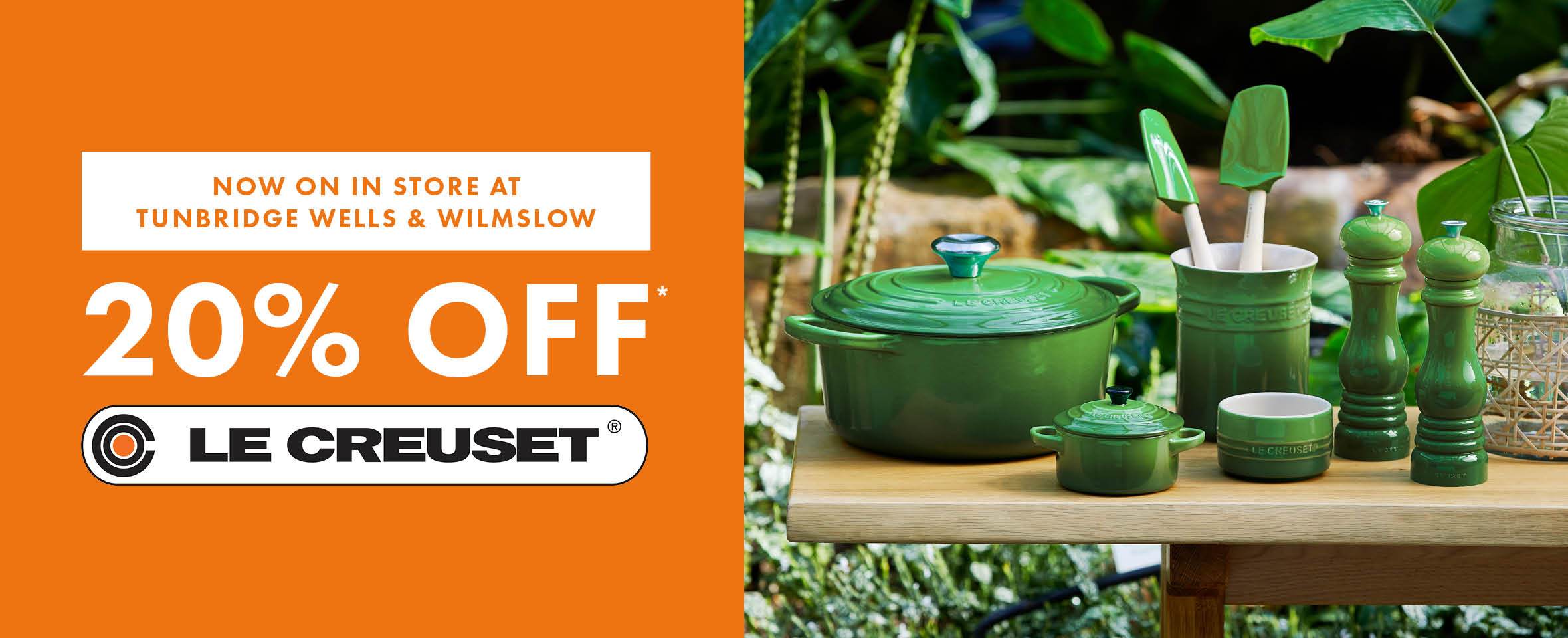 20% off Le Creuset in store at Tunbridge Wells and Wilmslow.